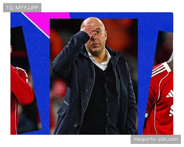 利物浦高压体系面临考验：换帅后战术稳定性对争冠形势产生影响